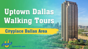 Cityplace Area | Dallas TX | Area Walking Tour | pt 1