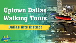 Dallas Arts District | Downtown Dallas | Let's See It!