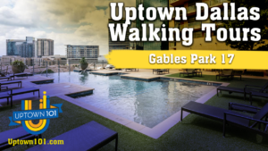 Gables Park 17 | Uptown Dallas Apartments | HUGE Amenities Floor! - Tour Pt 4