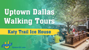 Katy Trail Ice House | Uptown Dallas | Let's See it!