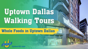 Whole Foods | Uptown Dallas | Let's See It!